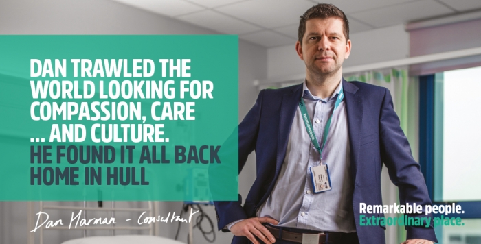 NHS Hull Recruitment Marketing Campaign - Remarkable Place, Extraordinay People: Dan Harman